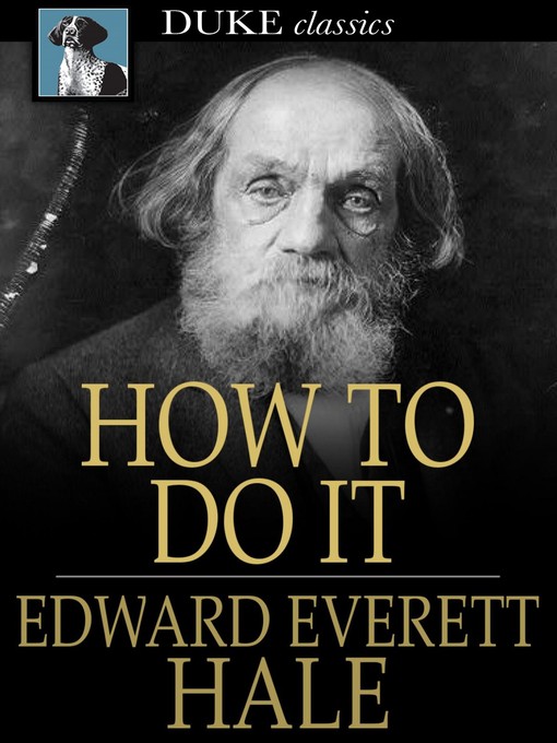 Title details for How to Do It by Edward Everett Hale - Available